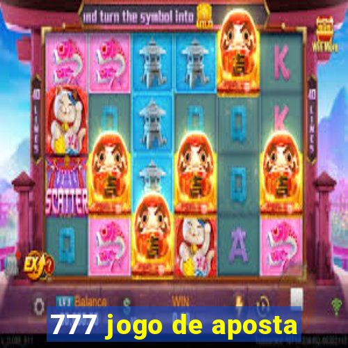 777 jogo de aposta